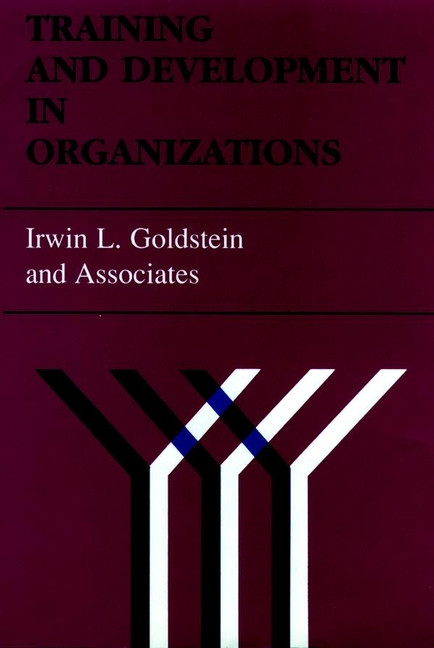 Training and Development in Organizations book cover by Irwin L. Goldstein