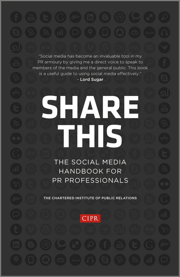 Share This: The Social Media Handbook for PR Professionals book cover by CIPR (Chartered Institute of Public Relations)
