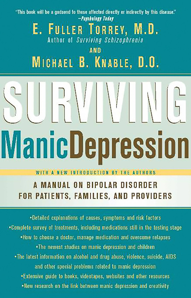Surviving Manic Depression: A Manual on Bipolar Disorder for Patients, Families, and Providers book cover by E Fuller Torrey, Michael B Knable