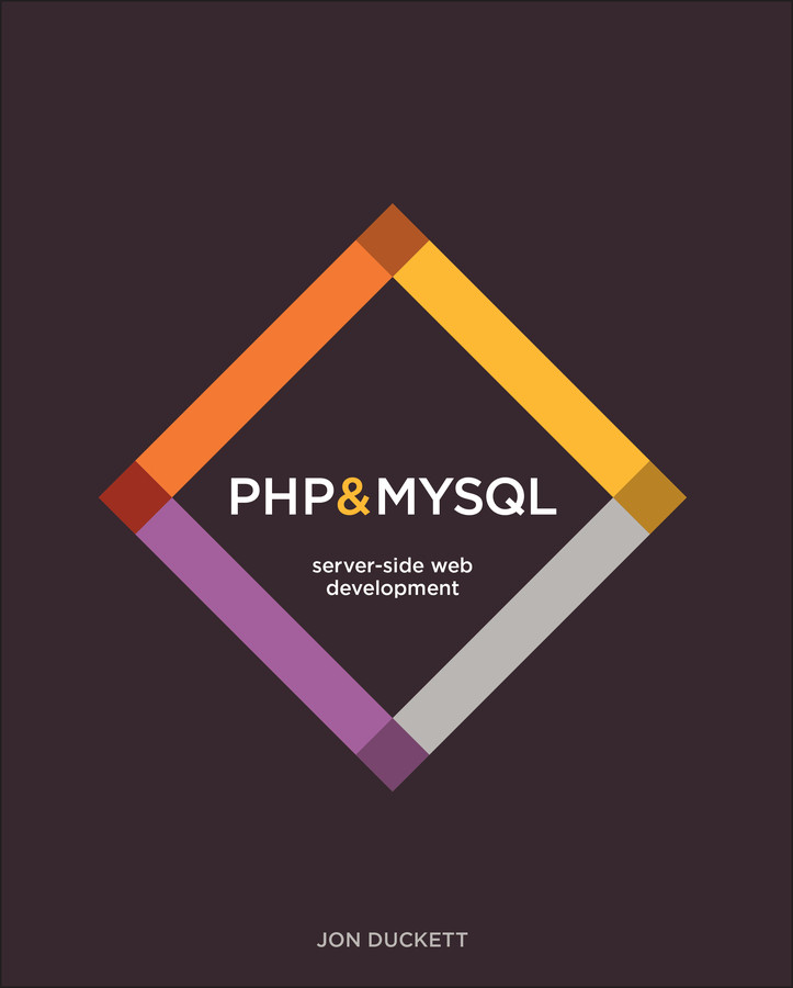 PHP & MySQL: Server-side Web Development book cover by Jon Duckett