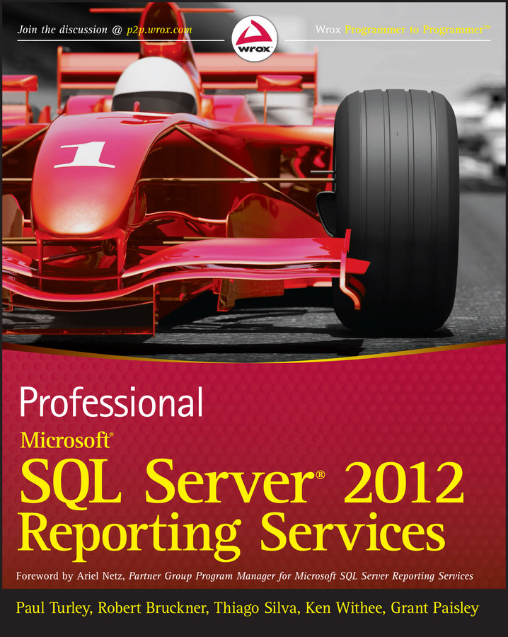 Professional Microsoft SQL Server 2012 Reporting Services book cover by Paul Turley, Robert M. Bruckner, Thiago Silva, Ken Withee, Grant Paisley