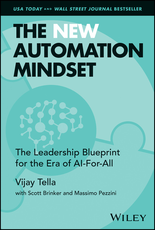 The New Automation Mindset: The Leadership Blueprint for the Era of AI-For-All book cover by Vijay Tella