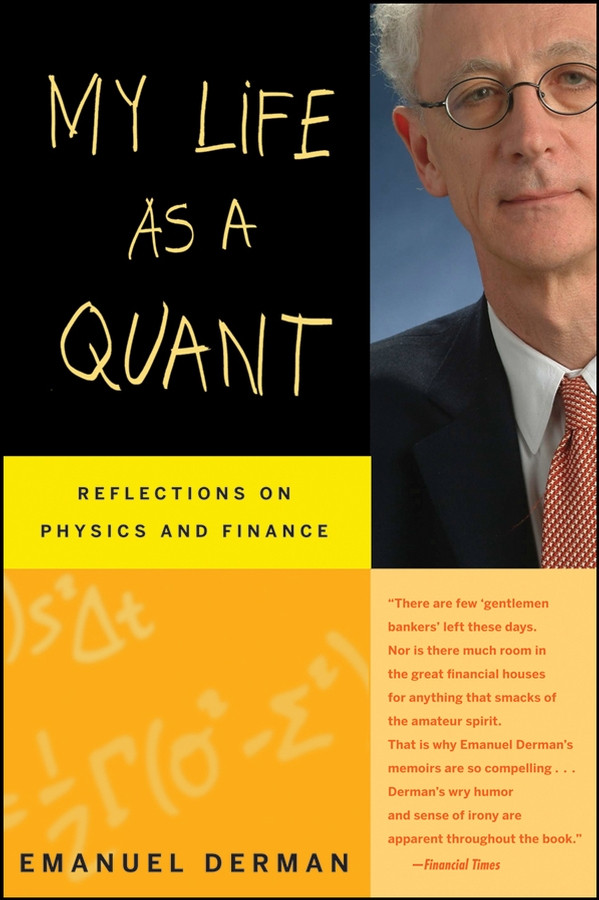 My Life as a Quant: Reflections on Physics and Finance book cover by Emanuel Derman