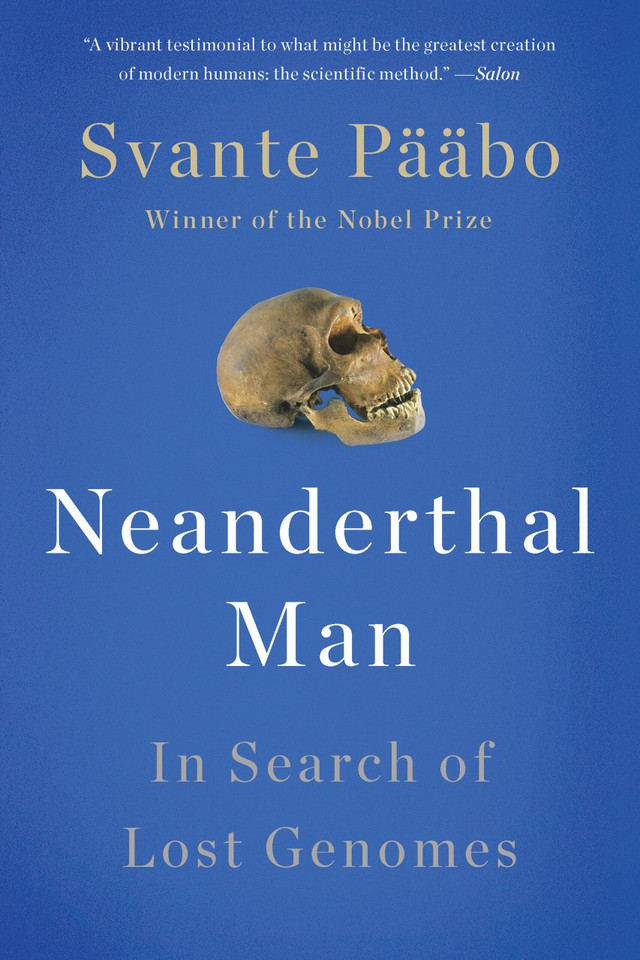 Neanderthal Man: In Search of Lost Genomes book cover by Svante Pääbo
