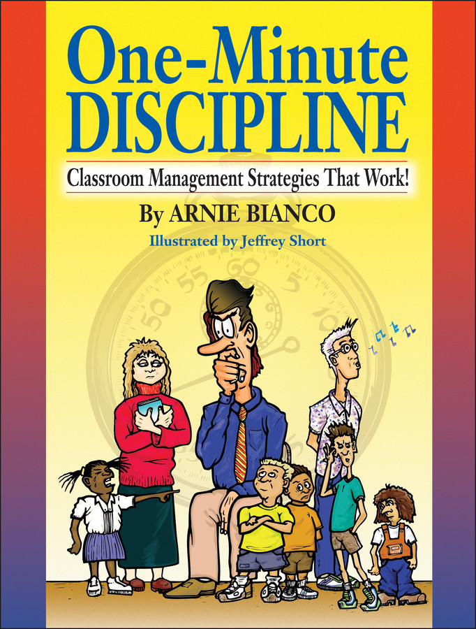 One-Minute Discipline: Classroom Management Strategies That Work book cover by Arnie Bianco