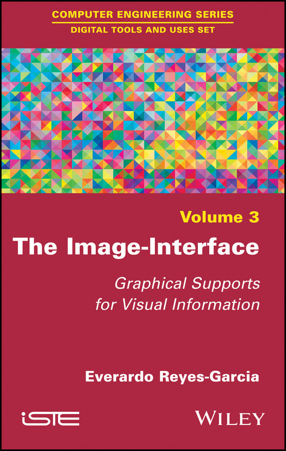 The Image-Interface: Graphical Supports for Visual Information book cover by Everardo Reyes-Garcia