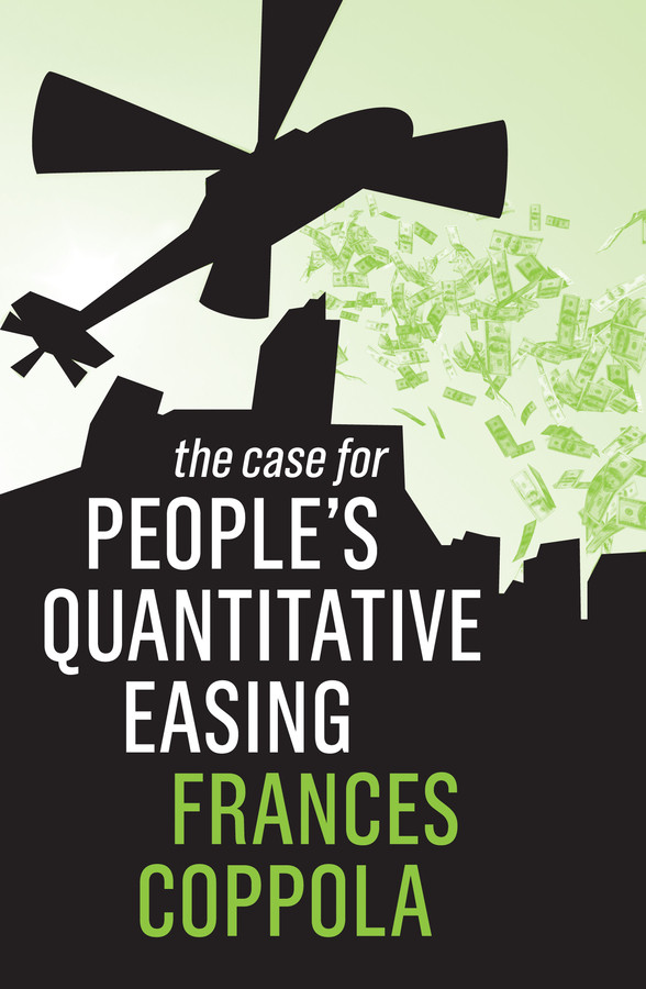 The Case For People's Quantitative Easing (The Case For) book cover by Frances Coppola