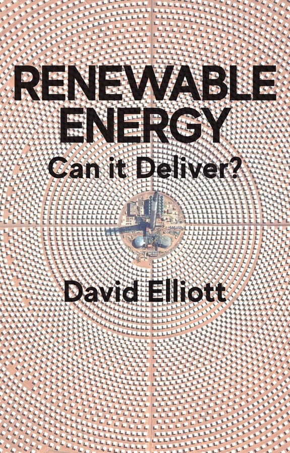 Renewable Energy: Can it Deliver? book cover by David Elliott