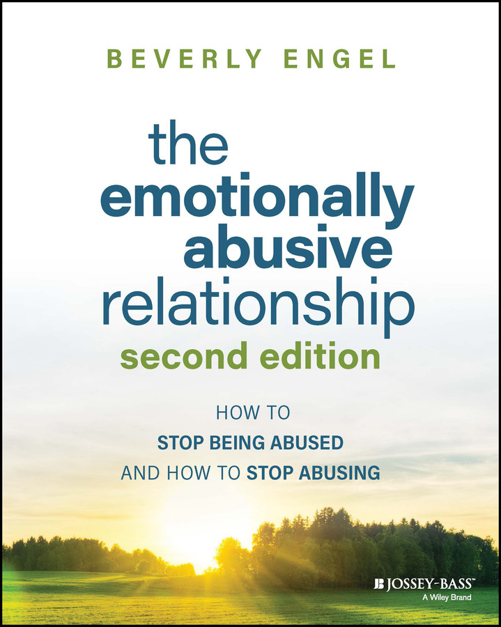 The Emotionally Abusive Relationship: How to Stop Being Abused and How to Stop Abusing book cover by Beverly Engel