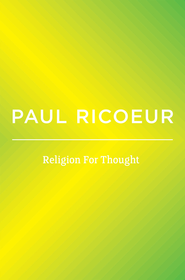 Religion For Thought: Writings and Lectures, Volume 5 book cover by Paul Ricoeur