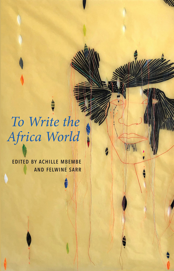 To Write the Africa World (Critical South) book cover by 