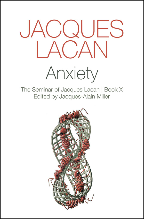 Anxiety: The Seminar of Jacques Lacan, Book X book cover by Jacques Lacan