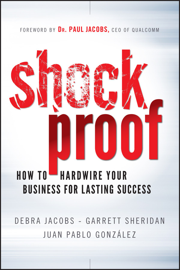 Shockproof: How to Hardwire Your Business for Lasting Success book cover by Debra Jacobs, Garrett Sheridan, Juan Pablo González