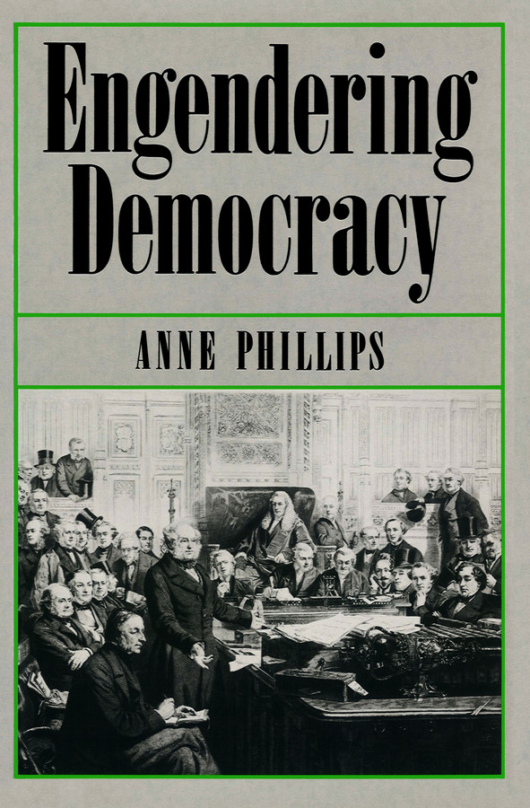 Engendering Democracy book cover by Anne Phillips