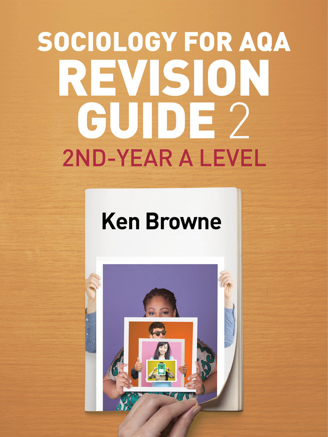 Sociology for AQA Revision Guide 2: 2nd-Year A Level book cover by Ken Browne