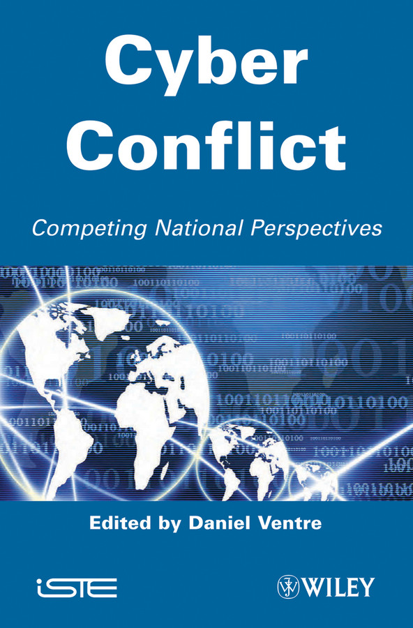 Cyber Conflict: Competing National Perspectives book cover by 