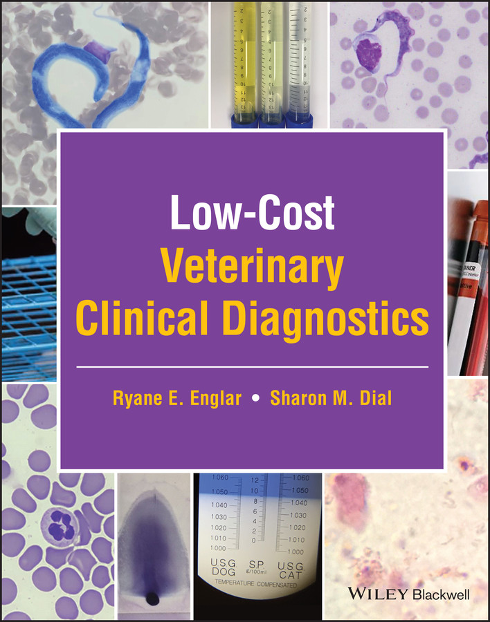 Low-Cost Veterinary Clinical Diagnostics book cover by Ryane E. Englar, Sharon M. Dial