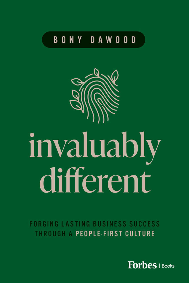 Invaluably Different: Forging Lasting Business Success Through a People-First Culture book cover by Bony Dawood