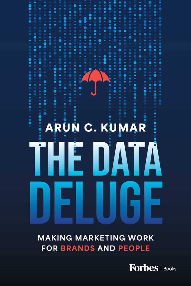 The Data Deluge: Making Marketing Work for Brands and People book cover by Arun C. Kumar