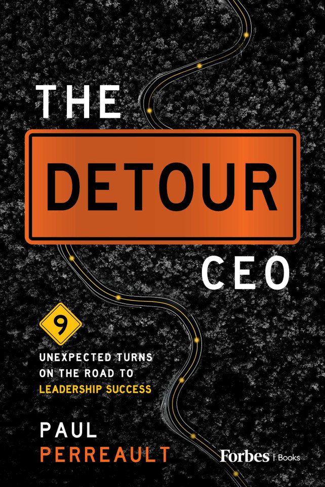 The Detour CEO: 9 Unexpected Turns on the Road to Leadership Success book cover by Paul Perreault
