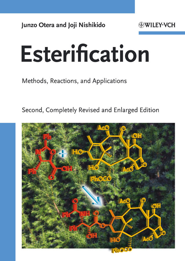Esterification: Methods, Reactions, and Applications book cover by Junzo Otera, Joji Nishikido
