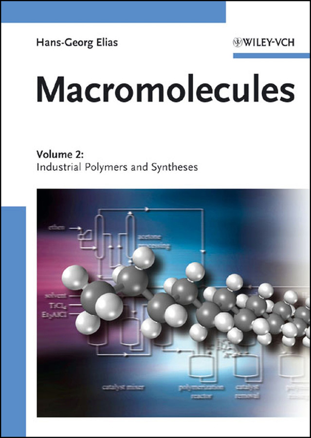 Macromolecules, Volume 2: Industrial Polymers and Syntheses (Macromolecules) book cover by Hans-Georg Elias