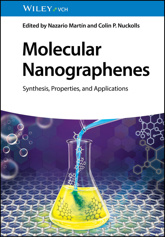 Molecular Nanographenes: Synthesis, Properties, and Applications book cover by 