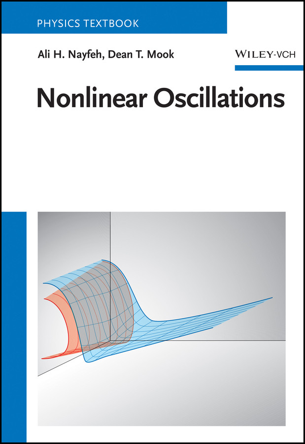 Nonlinear Oscillations book cover by Ali H. Nayfeh, Dean T. Mook