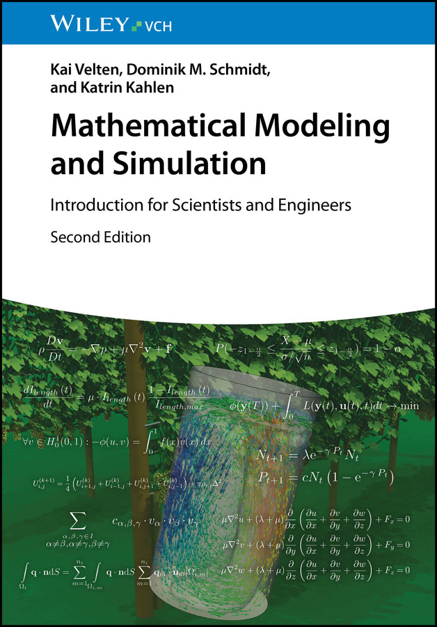 Mathematical Modeling and Simulation: Introduction for Scientists and Engineers book cover by Kai Velten, Dominik M. Schmidt, Katrin Kahlen