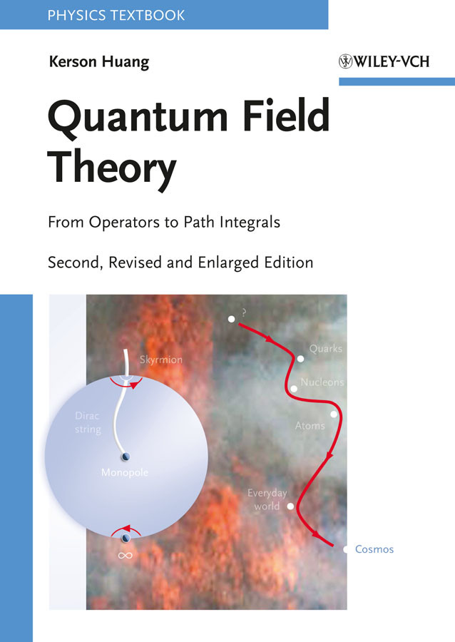 Quantum Field Theory: From Operators to Path Integrals book cover by Kerson Huang