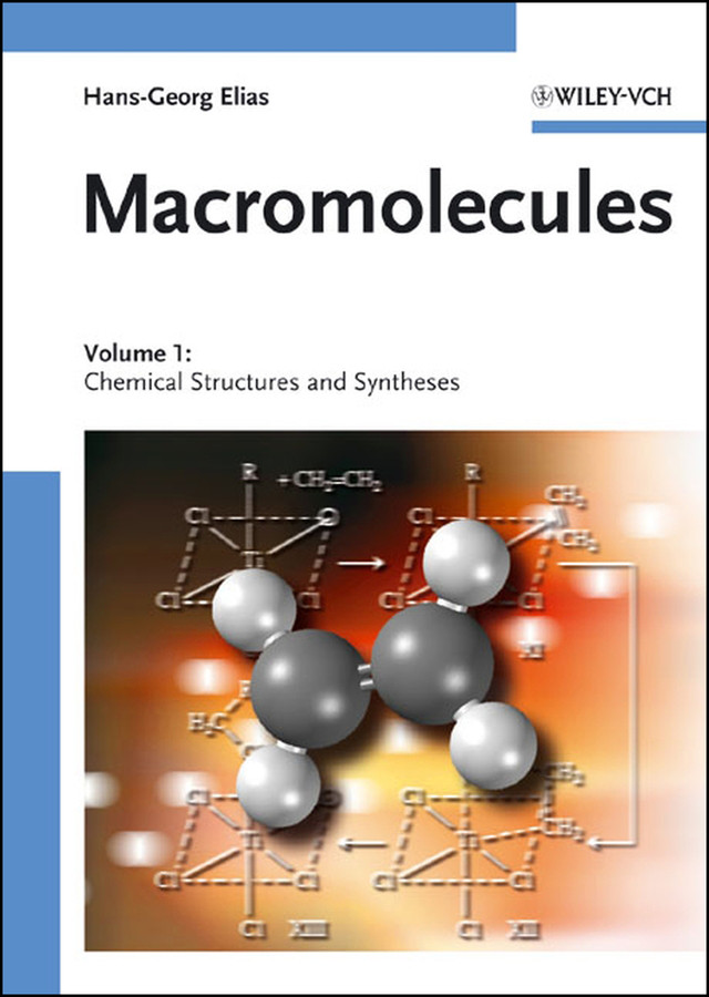 Macromolecules: Volume 1: Chemical Structures and Syntheses (Macromolecules) book cover by Hans-Georg Elias