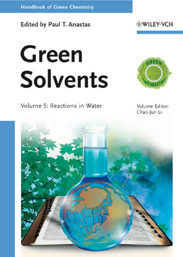 Green Solvents, Volume 5: Reactions in Water (Handbook of Green Chemistry) book cover by 