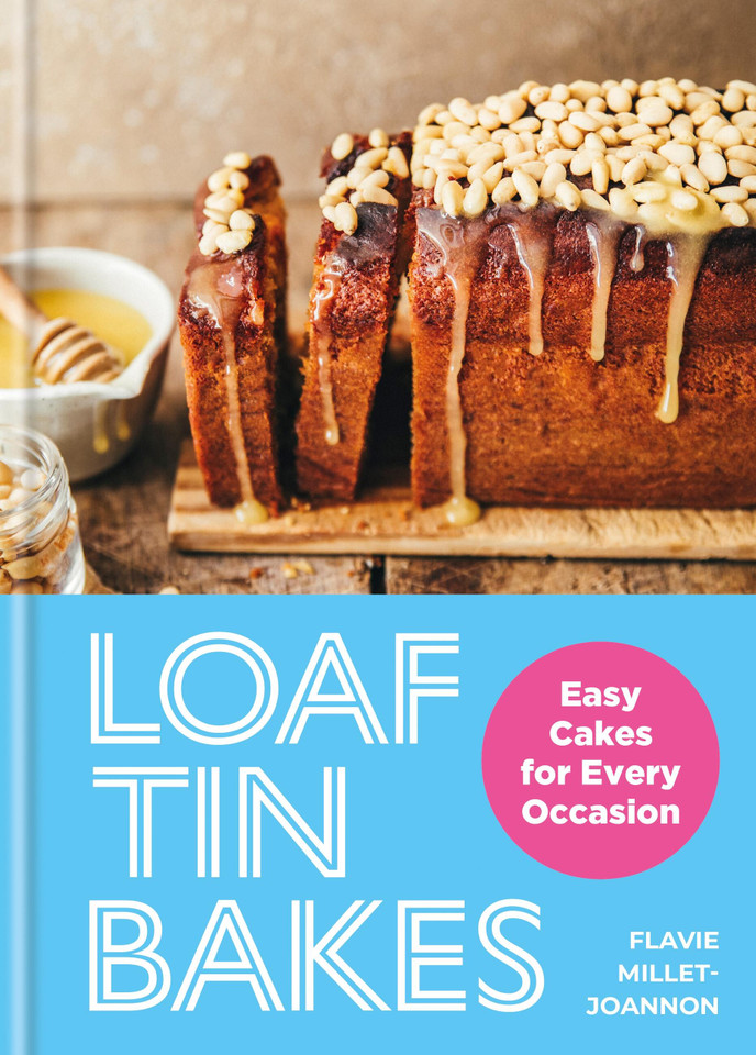 Loaf Tin Bakes: Easy Cakes for Every Occasion book cover by Flavie Millet-Joannon