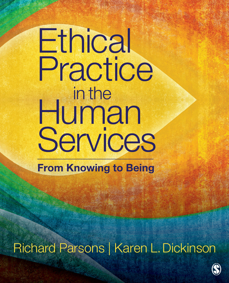 Ethical Practice in the Human Services: From Knowing to Being book cover by Richard D. Parsons, Karen L. Dickinson