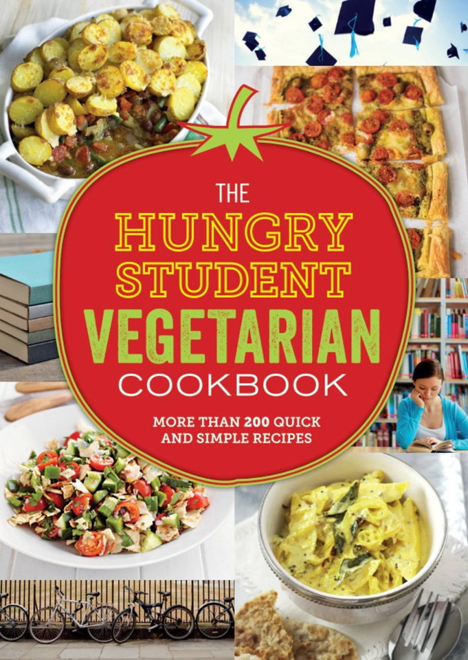 The Hungry Student Vegetarian Cookbook: More Than 200 Quick and Simple Recipes book cover by Spruce