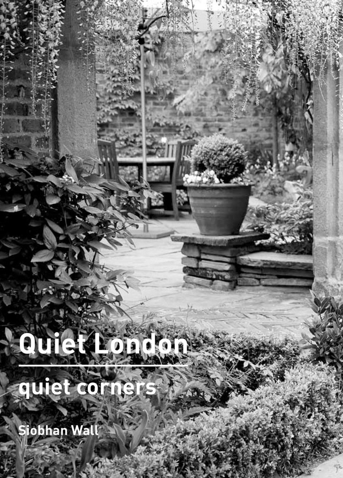 Quiet London: Quiet Corners book cover by Siobhan Wall