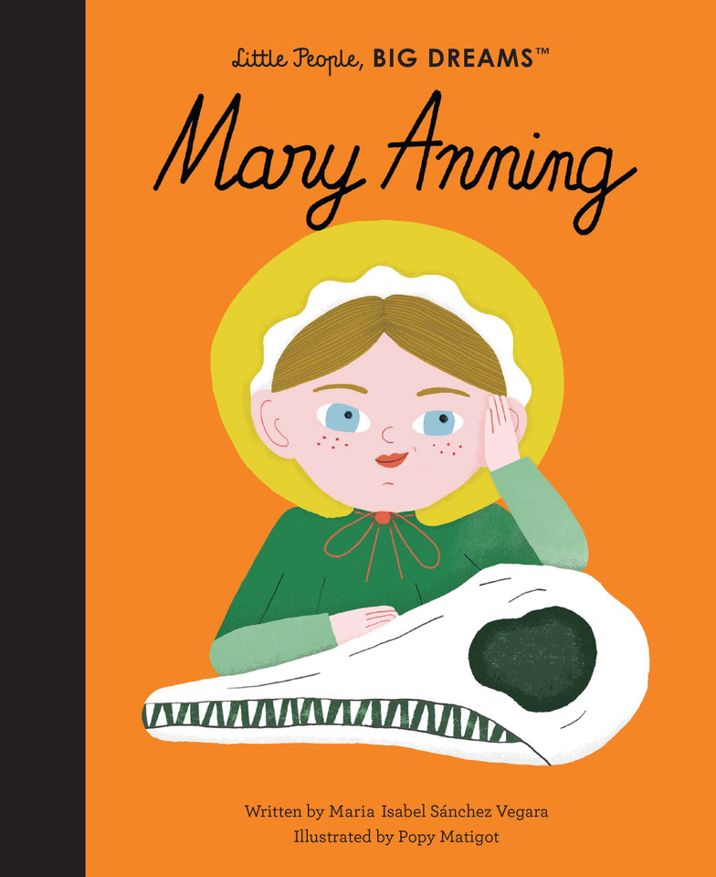 Mary Anning (Little People, BIG DREAMS) book cover by Maria Isabel Sanchez Vegara