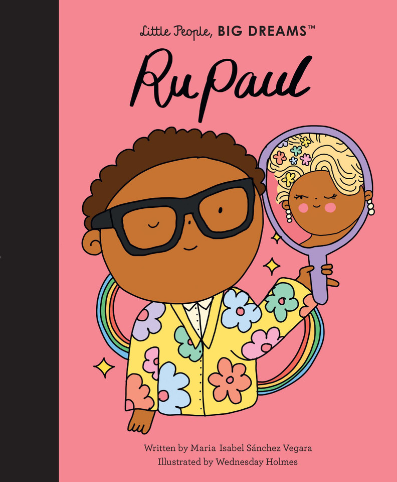 RuPaul (Little People, BIG DREAMS) book cover by Maria Isabel Sanchez Vegara