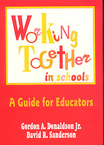 Working Together in Schools: A Guide for Educators book cover by Gordon A. Donaldson, Jr., David R. Sanderson