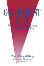 Government Is Us: Strategies for an Anti-Government Era book cover by Cheryl Simrell King, Camilla Stivers