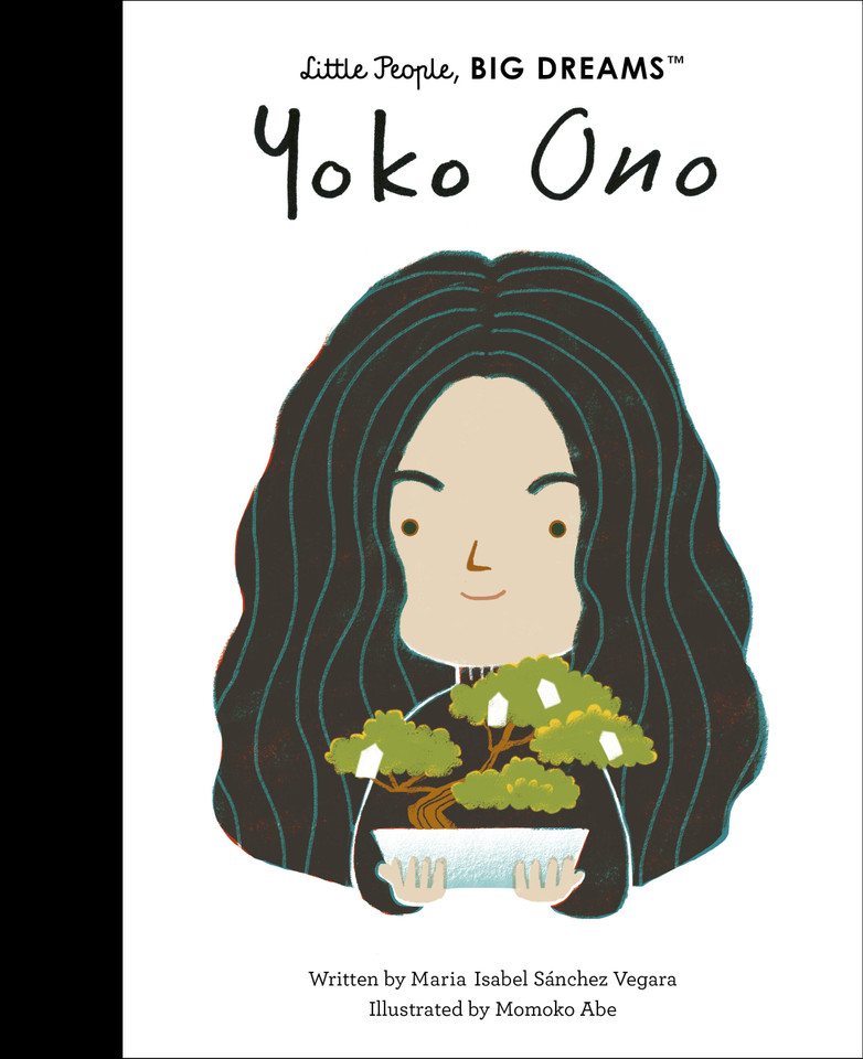 Yoko Ono (Little People, BIG DREAMS) book cover by Maria Isabel Sanchez Vegara