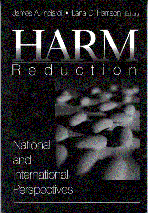 Harm Reduction: National and International Perspectives book cover by 