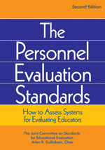 The Personnel Evaluation Standards: How to Assess Systems for Evaluating Educators book cover by Arlen R. Gullickson
