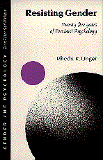 Resisting Gender: Twenty-Five Years of Feminist Psychology (Gender and Psychology series) book cover by Rhoda K Unger