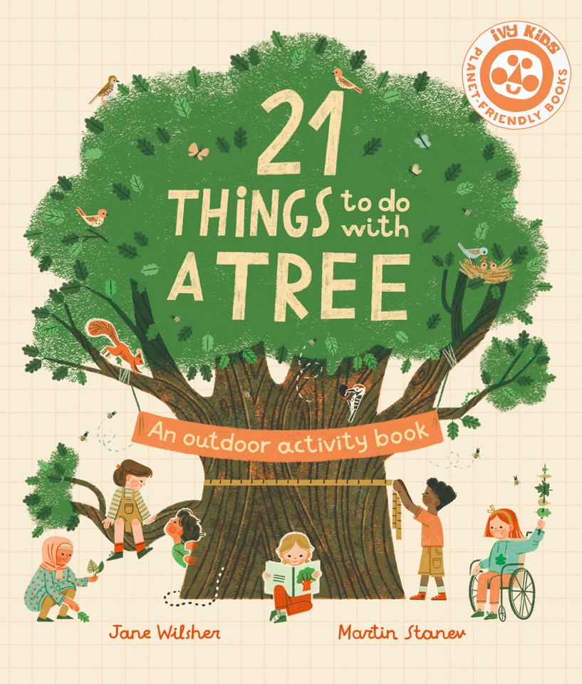 21 Things to Do With a Tree: An outdoor activity book (21 Things to Do Outdoors) book cover by Jane Wilsher