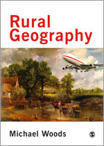 Rural Geography: Processes, Responses and Experiences in Rural Restructuring book cover by Michael Woods