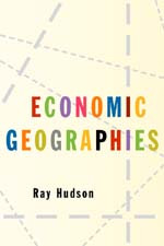 Economic Geographies: Circuits, Flows and Spaces book cover by Ray Hudson