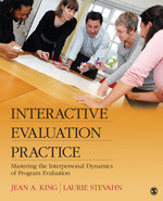 Interactive Evaluation Practice: Mastering the Interpersonal Dynamics of Program Evaluation book cover by Jean A. King, Laurie Stevahn