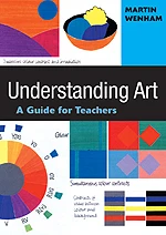 Understanding Art: A Guide for Teachers book cover by Martin Wenham