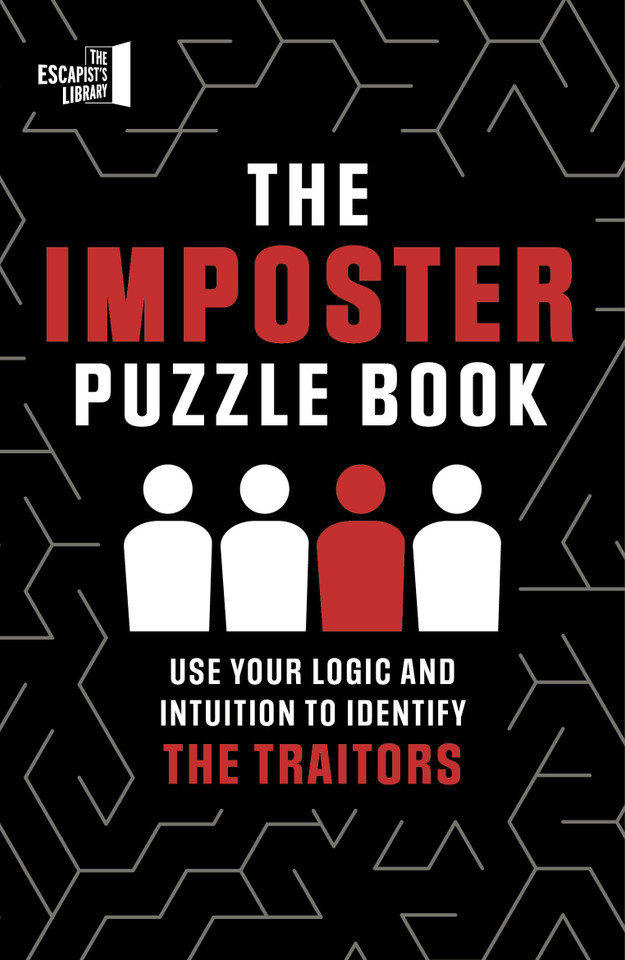 The Imposter Puzzle Book: Use Your Logic and Intuition to Identify the Traitors (The Escapist's Library Series) book cover by Roland Hall